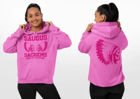 Proud Saugus Sachem PINK Hoodie - Adult Sizes